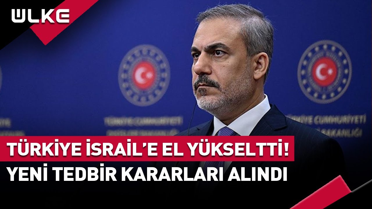 Türkiye'den İsrail'e Karşı Yeni Tedbir Kararı Adımı... #haber