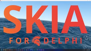 Skia4Delphi Webinar Preview