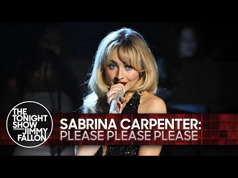 Sabrina Carpenter: Please Please Please | The Tonight Show Starring Jimmy Fallon