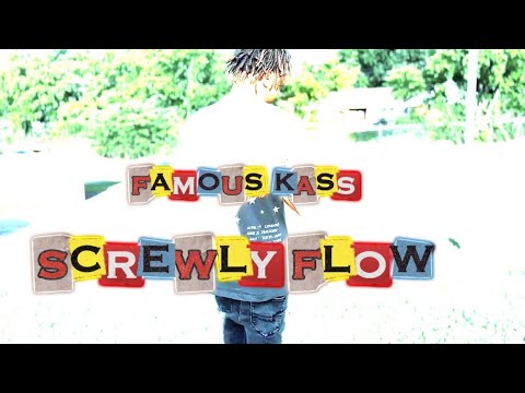 Famous Kass - Screwly Flow (Official Music Video)