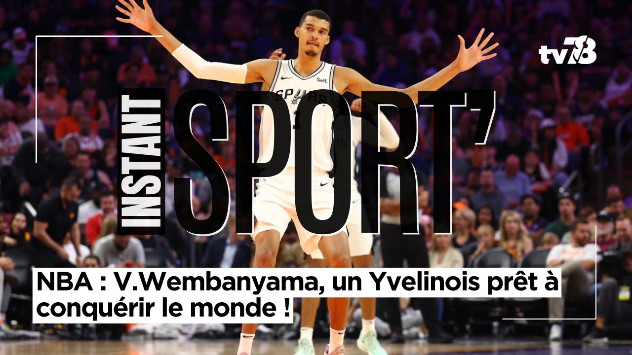 NBA : Victor Wembanyama, un Yvelinois prêt à conquérir le monde