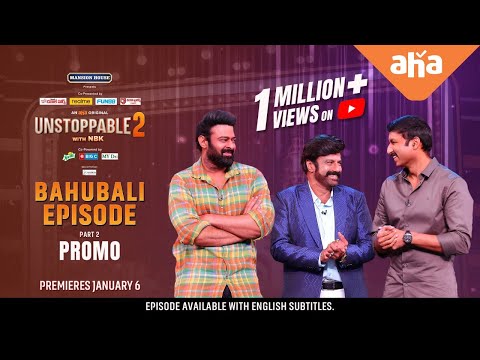 Promo: Baahubali actor Prabhas' Unstoppable With NBK- Part II