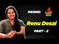 Renu Desai Part 2- Prema The Journalist- Promo
