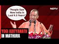 People Saw New India In Last 9.5 Years: Yogi Adityanath in Mathura