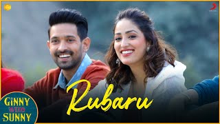 Rubaru – Kamal Khan – Ginny Weds Sunny