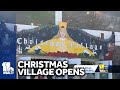 Christmas Village opens in Baltimore