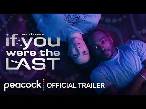 If You Were the Last'