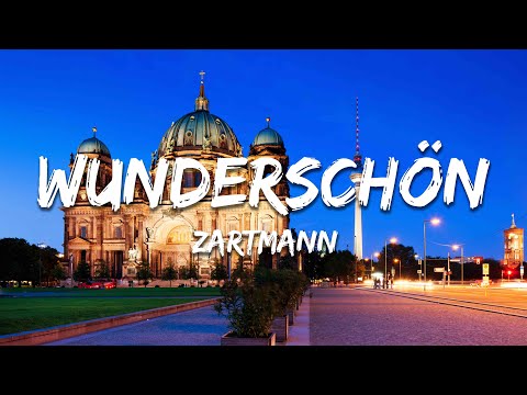 Zartmann - wunderschön (Text/Lyrics)