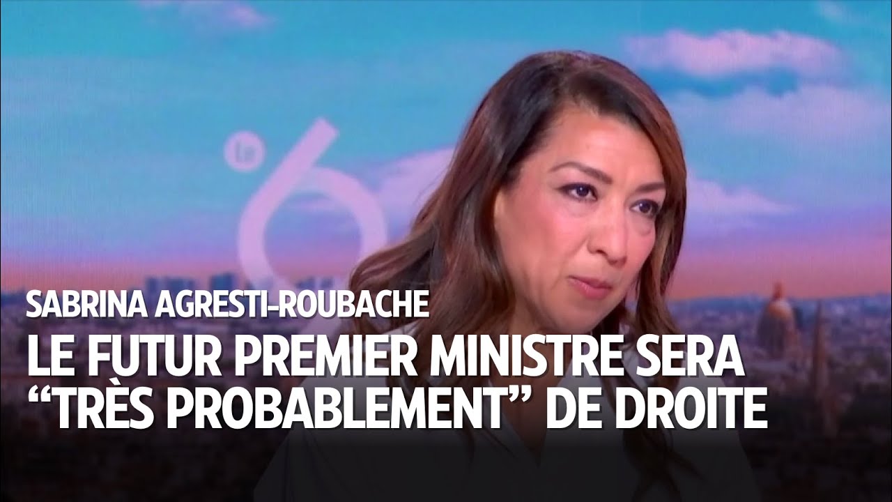 Un prochain Premier ministre de droite ? "Très probablement", répond Sabrina Agresti-Roubache