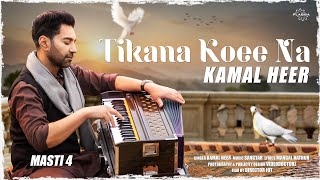 Tikana Koee Na – Kamal Heer Video song