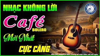 Nhạc Không Lời Buổi Sáng Mới Nhất Cực Căng | Hòa Tấu Rumba Guitar | Nhạc Cafe Buổi Sáng