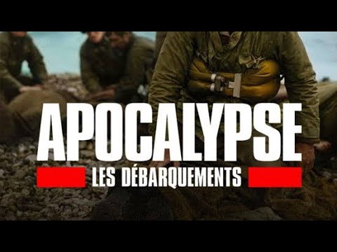 Apocalypse: Les débarquements'