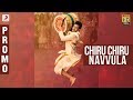 Mr. Majnu - Chiru Chiru Navvula Song Promo- Akhil, Nidhhi Agerwal