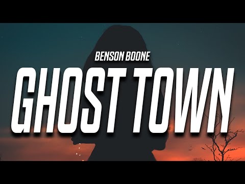 Benson Boone - Ghost Town (Lyrics) “maybe you would be happier with someone else”