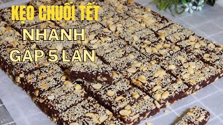 Bí quyết làm kẹo chuối nhanh gấp 5 lần