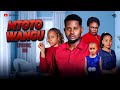 MTOTO WANGU  PART 82  Lovestory #love