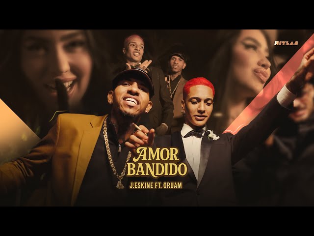 J. ESKINE & ORUAM - AMOR BANDIDO (CLIPE OFICIAL) 💔❤️‍🔥