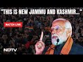 PM Modi In Kashmir | This Is New Jammu And Kashmir...: PM Modis War Cry In Srinagar | NDTV LIVE