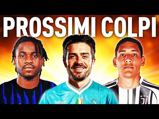 GREALISH al NAPOLI?! 🤯 I PROSSIMI COLPI di JUVENTUS, INTER, MILAN e ATALANTA! 🤑 NEWS CALCIOMERCATO