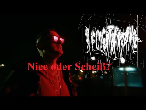 HAFTBEFEHL - LEUCHTREKLAME NICE ODER SCHEIß