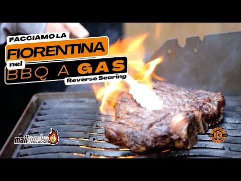 Come cuocere la Fiorentina nel Barbecue a GAS