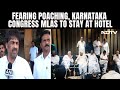 Karnataka Congress MLAs To Stay At Bengaluru Hotel Ahead Of Rajya Sabha Elections