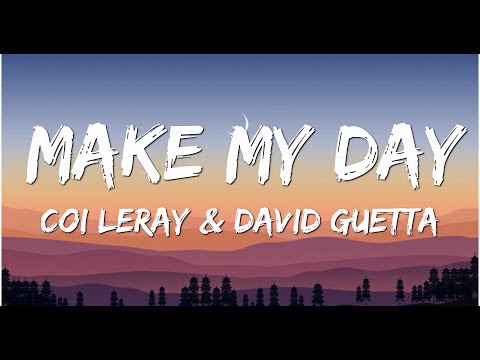 Coi Leray - Make My Day (Lyrics) Feat. David Guetta