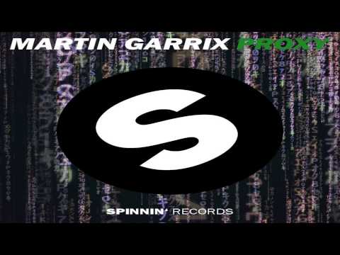 Martin Garrix - Proxy (Original Mix)