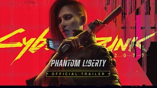 Cyberpunk 2077: Phantom Liberty (2023) GamesPlay Game Trailer Video HD