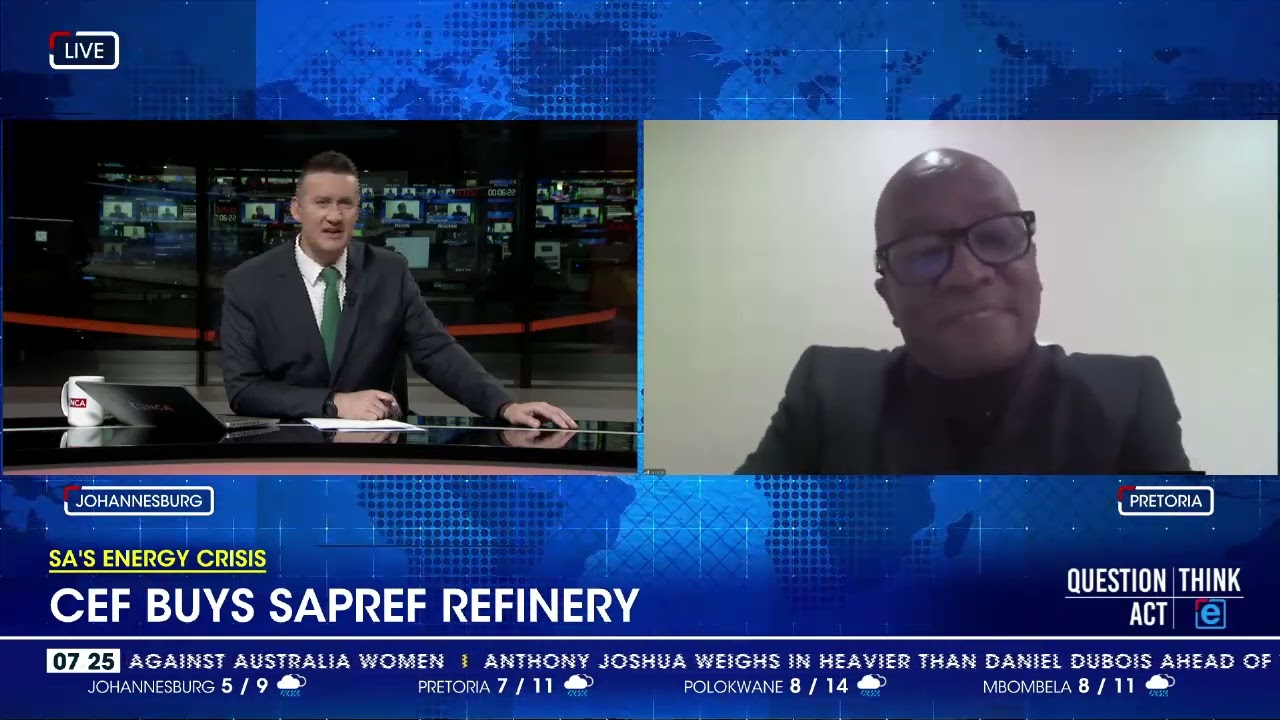 SA's Energy Crisis | CEF buys SAPREF refinery