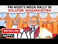 PM Modi Maharashtra Rally Live | PM Modi Addresses The Public In Solapur, Maharashtra | NDTV 24x7