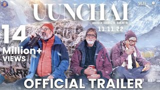 Uunchai (2022) Hindi Bollywood Movie Trailer Video HD