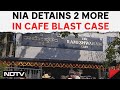 Bengaluru Rameshwaram Cafe Blast | Anti-Terror Agency NIA Detains 2 Suspects