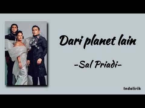 Dari planet lain - Sal Priadi | Lirik Lagu