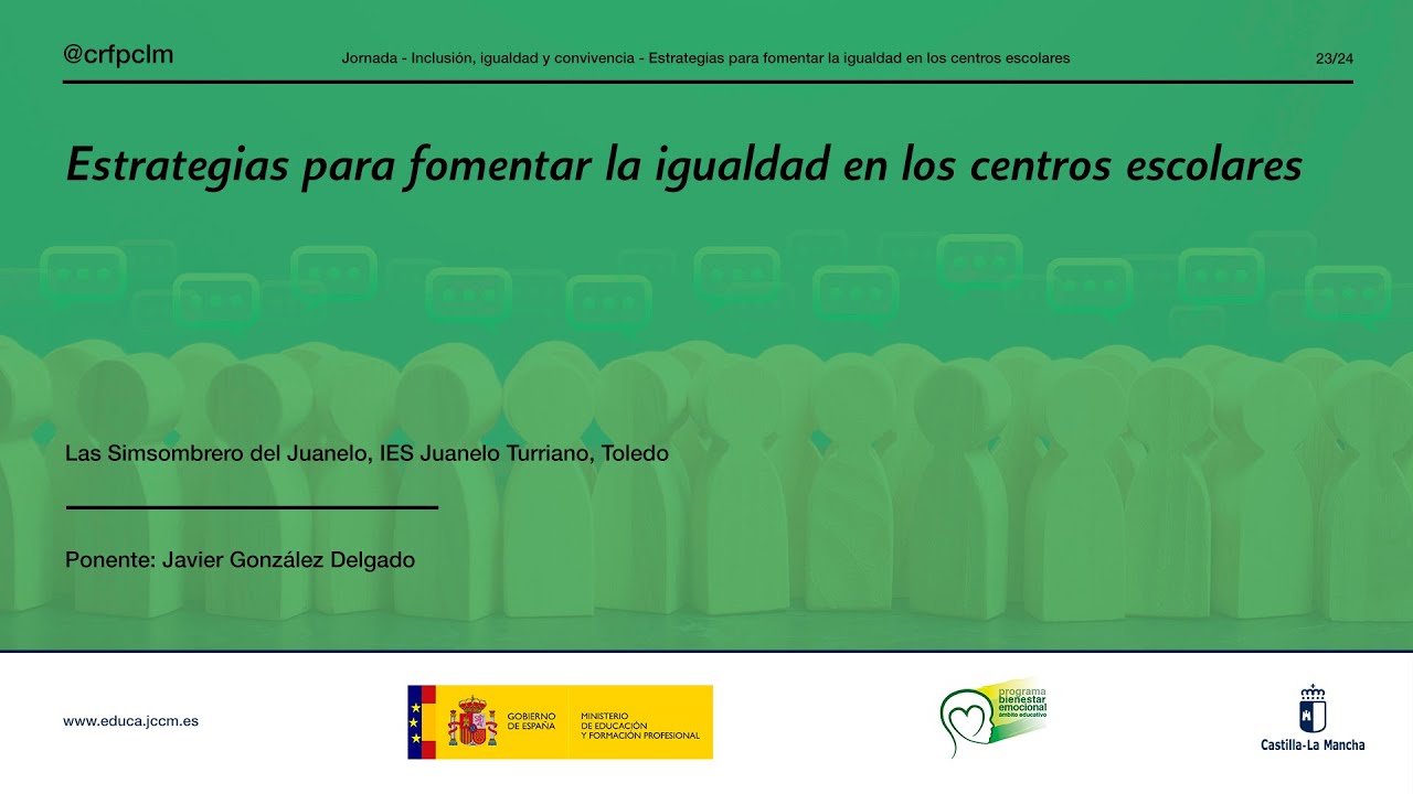 #Jornadas_CRFPCLM: Estrategias para fomentar la igualdad... - Javier González Delgado