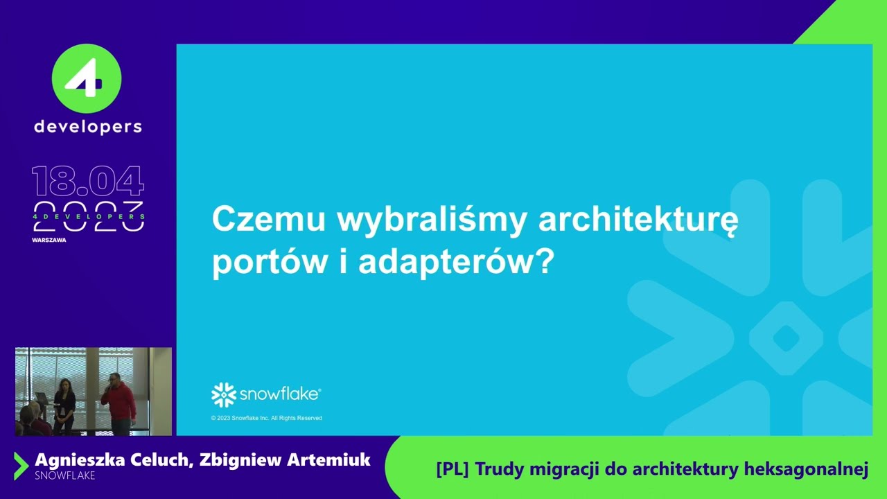 Agnieszka Celuch: Trudy migracji do architektury heksagonalnej