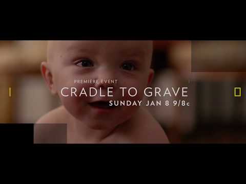 Cradle to Grave'