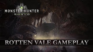 Monster Hunter: World - Rotten Vale Játékmenet