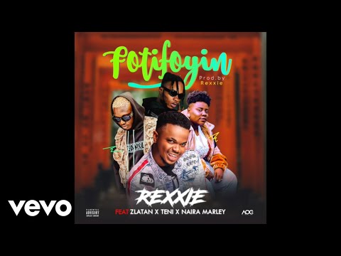 Upload mp3 to YouTube and audio cutter for Rexxie - FotiFoyin (Official Audio) ft. Zlatan, Teni, Naira Marley download from Youtube