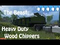 THE BEAST HEAVY DUTY WOOD CHIPPERS V1.0