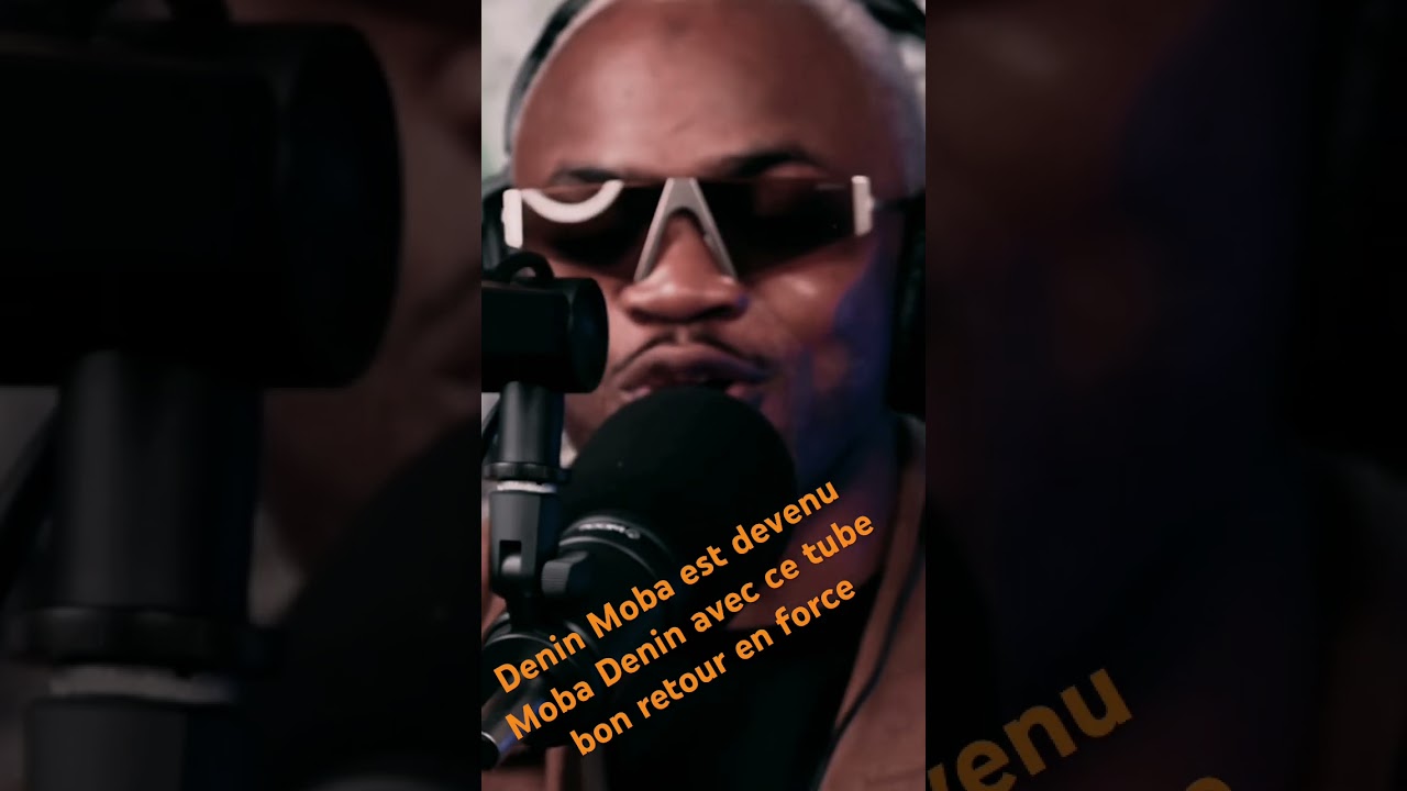 🛑Denin Moba est devenu Moba Denin avec ce tube bon retour en force