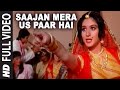 Saajan Mera Us Paar Hai [Full Song] | Ganga Jamunaa Saraswati