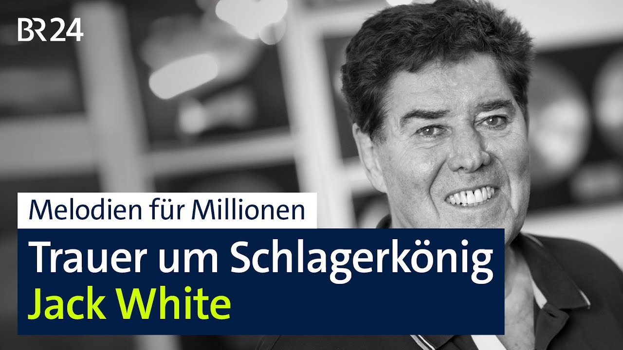 Melodien für Millionen: Trauer um Schlagerkönig Jack White | BR24