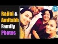 Rajinikanth And Amitabh Bachchan Family Latest Photos -Photo Play