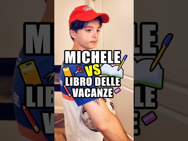 Michele vs Libro delle vacanze 📖