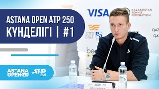 Astana Open ATP 250 | Tournament Diary | #1
