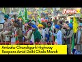 Ambala-Chandigarh Highway Reopens | Amid Delhi Chalo March | NewsX