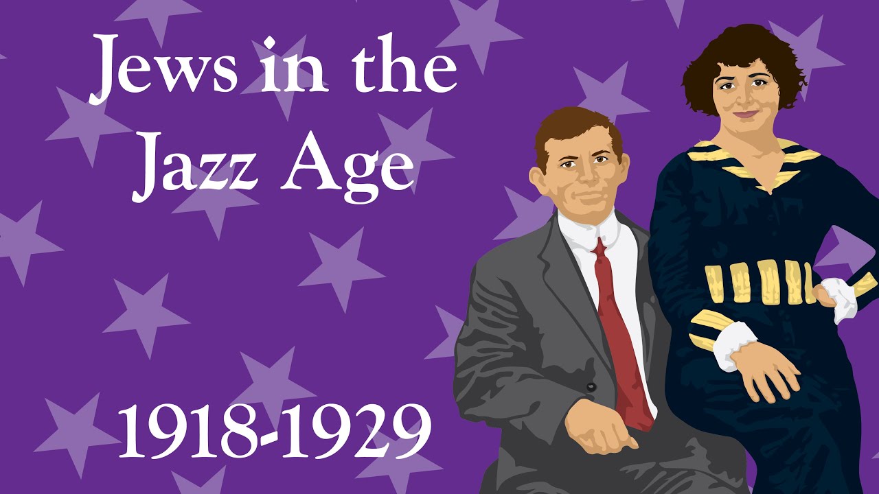 Jews in the Jazz Age (1918-1929)