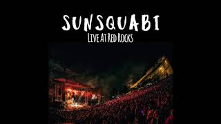 SunSquabi - Live at Red Rocks  - Night Moth