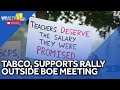 Teachers, supporters rally outside final BOE meeting